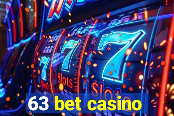 63 bet casino